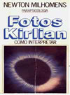 Capa do Livro - Fotos Kirlian como Interpretar Capa do Livro - Fotos Kirlian como Interpretar