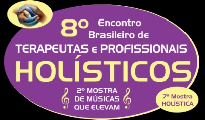 8º Encontro Holístico Brasileiro 8º Encontro Holístico Brasileiro